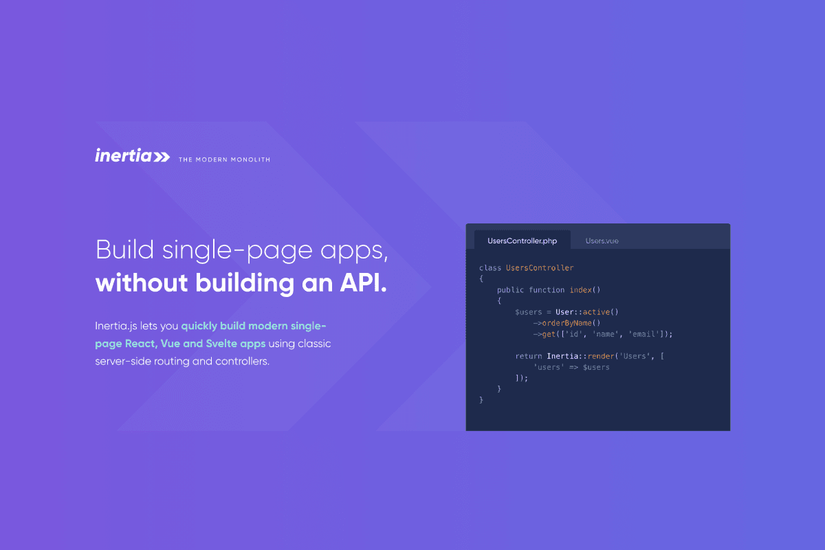 Let me introduce you to Inertia.js, something you didn't know you were missing